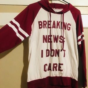 Breaking news!! I don’t care hoodie